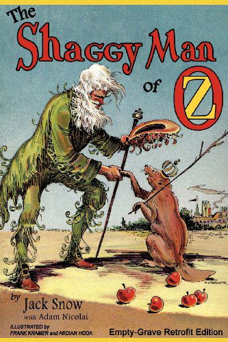 Cover for Jack Snow · The Shaggy Man of Oz: Empty-Grave Retrofit Edition (Paperback Book) (2012)