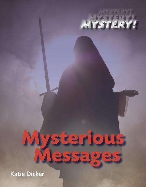 Cover for Katie Dicker · Mysterious Messages (Mystery!) (Hardcover bog) (2015)