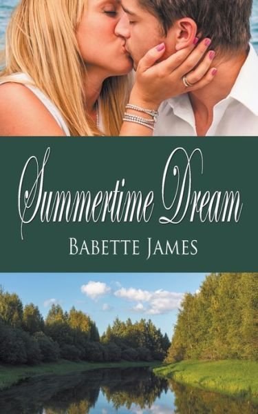 Cover for Babette James · Summertime Dream (Paperback Book) (2014)