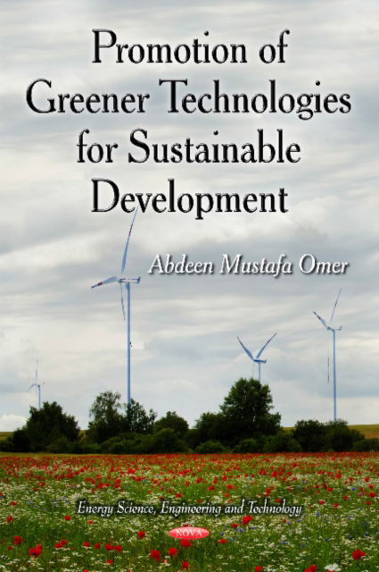 Cover for Abdeen Mustafa Omer · Promotion of Greener Technologies for Sustainable Development (Hardcover Book) (2014)