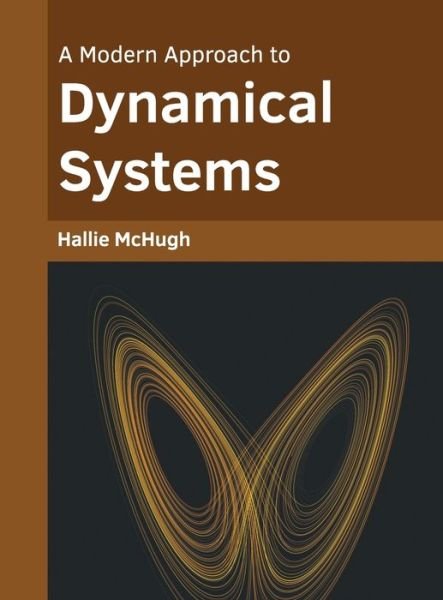 Cover for Hallie McHugh · A Modern Approach to Dynamical Systems (Hardcover Book) (2022)