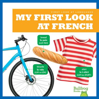 Cover for Jenna Lee Gleisner · My First Look At French - First Look at Languages (Hardcover Book) (2024)