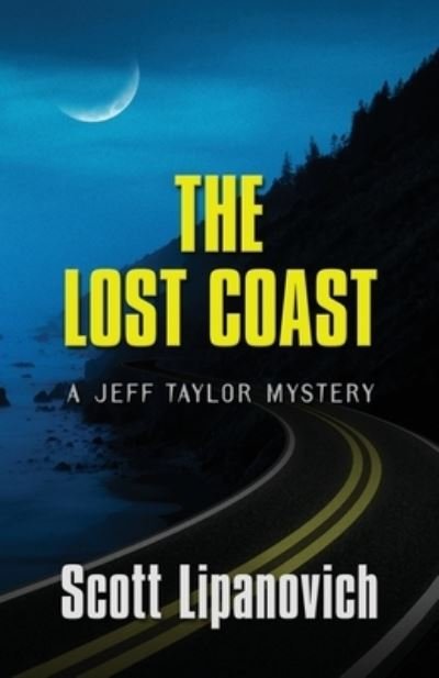 Cover for Scott Lipanovich · The Lost Coast (Paperback Book) (2021)