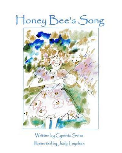 Cover for Cynthia Swiss · Honey Bee's Song (Paperback Book) (2019)