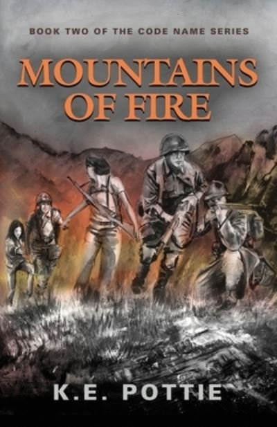 Cover for K E Pottie · Mountains of Fire (Paperback Book) (2021)