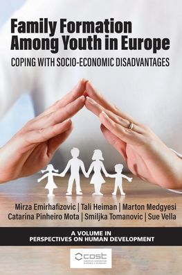 Cover for Family Formation Among Youth in Europe: Coping with Socio-Economic Disadvantages - Perspectives on Human Development (Paperback Book) (2022)