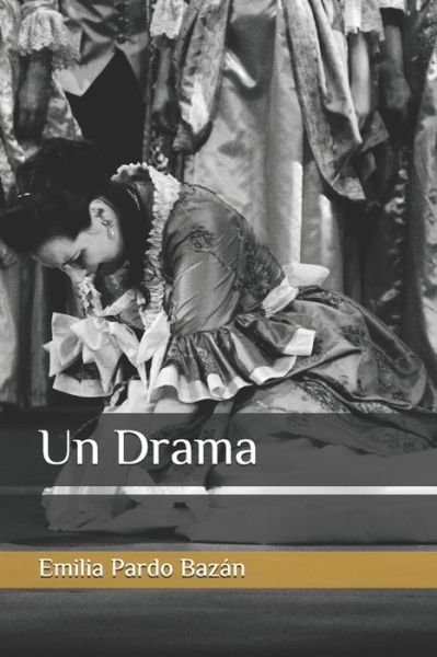 Cover for Emilia Pardo Bazan · Un Drama (Pocketbok) (2020)