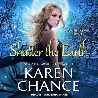 Shatter the Earth - Karen Chance - Music - Tantor Audio - 9781665200035 - May 29, 2020