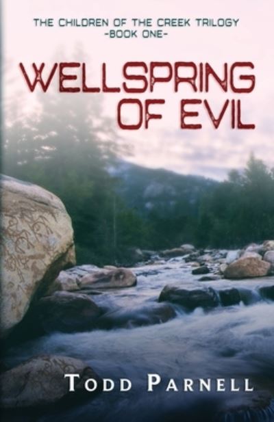 Cover for Todd Parnell · Wellspring of Evil (Paperback Book) (2019)