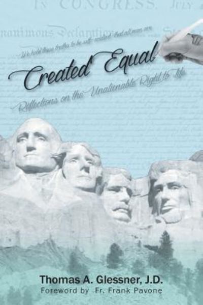Created Equal - J D Thomas a Glessner - Livros - Page Publishing, Inc. - 9781683484035 - 23 de junho de 2016
