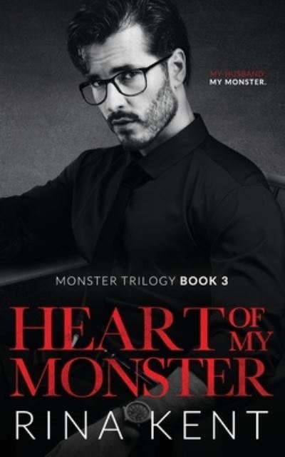 Cover for Rina Kent · Heart of My Monster (Paperback Book) (2023)