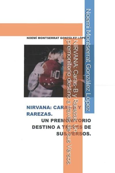 Cover for Noemi Montserrat Gonzalez Lopez · Nirvana (Taschenbuch) (2019)