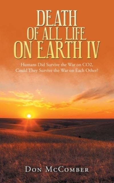 Cover for Don McComber · Death of All Life on Earth Iv (Book) (2020)