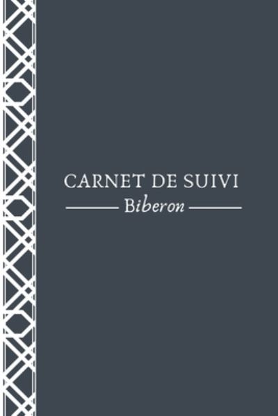 Carnet de suivi biberon - Baby Love Editions - Books - Independently Published - 9781708365035 - November 14, 2019