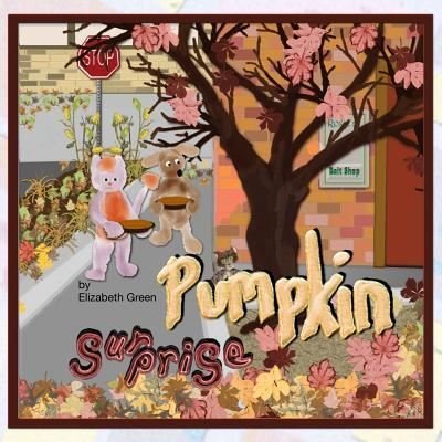 Cover for Elizabeth Green · Pumpkin Surprise (Pocketbok) (2018)