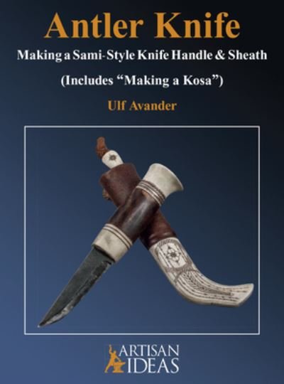 Cover for Ulf Avander · Antler Knife (Buch) (2021)