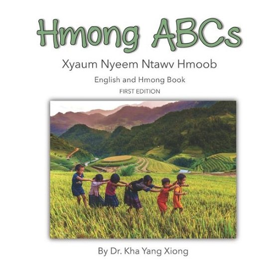 Cover for Kha Yang Xiong · Hmong ABCs (Paperback Book) (2019)