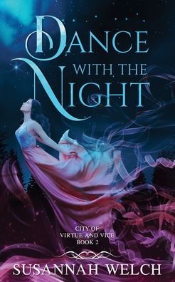 Cover for Susannah Welch · Dance with the Night (Book) (2021)