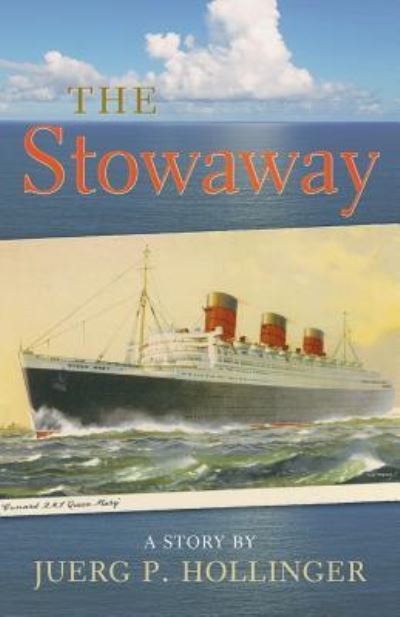 Cover for Juerg Hollinger · The Stowaway (Paperback Bog) (2017)