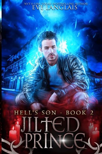 Cover for Eve Langlais · Jilted Prince: Large Print Edition - Hell's Son (Paperback Book) [Large type / large print edition] (2020)