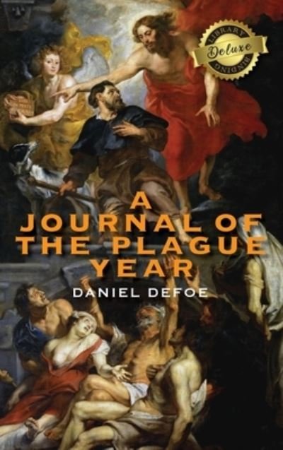 Cover for Daniel Defoe · A Journal of the Plague Year (Deluxe Library Binding) (Innbunden bok) (2020)