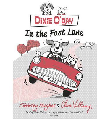 Cover for Shirley Hughes · Dixie O'Day: In The Fast Lane - Dixie O'Day (Paperback Book) (2014)