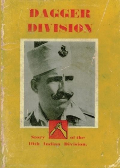 Dagger Division - Naval & Military Press - Books - Naval & Military Press - 9781783317035 - October 27, 2020