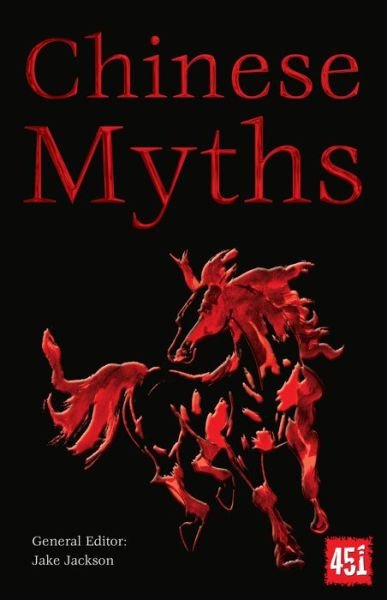 Cover for Jake Jackson · Chinese Myths - The World's Greatest Myths and Legends (Paperback Bog) [New edition] (2017)