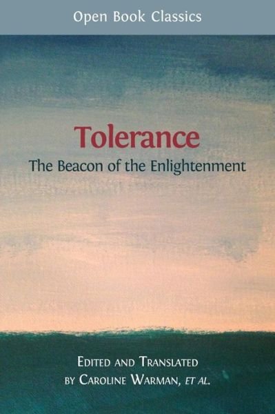 Cover for Tolerance: The Beacon of the Enlightenment (Pocketbok) (2016)