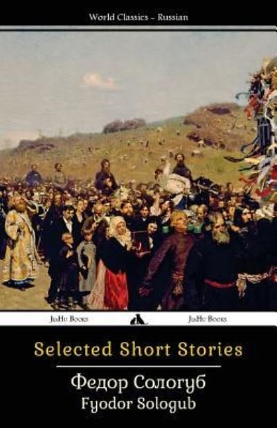 Cover for Fyodor Sologub · Selected Short Stories (Pocketbok) (2016)