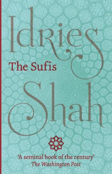 Cover for Idries Shah · The Sufis (Paperback Book) (2015)