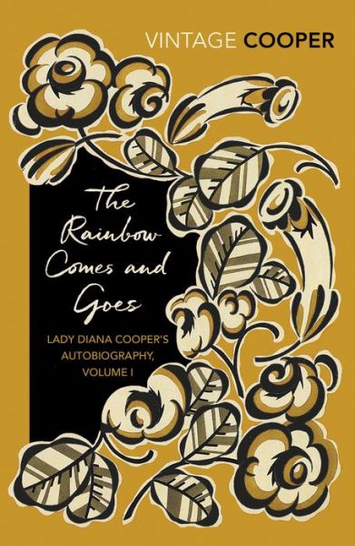 The Rainbow Comes and Goes - Diana Cooper - Livros - Vintage Publishing - 9781784873035 - 17 de maio de 2018