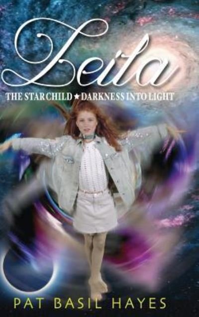 Cover for Pat Basil Hayes · Leila The Star Child (Hardcover Book) (2017)