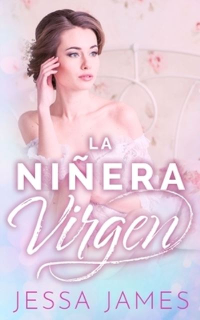 Cover for Jessa James · Niera Virgen : (El Pacto De Las Vrgenes N 2) (N/A) (2019)