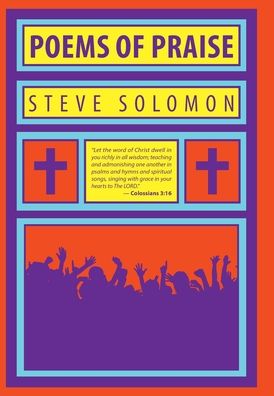 Cover for Steve Solomon · Poems of Praise (Hardcover Book) (2019)