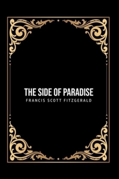 Cover for F Scott Fitzgerald · The Side of Paradise (Paperback Bog) (2020)