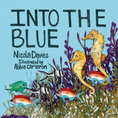 Cover for Nicola Davies · Into the Blue (Pocketbok) (2022)