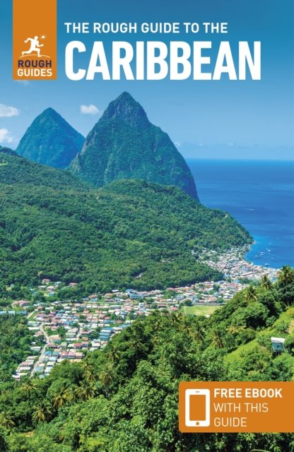 The Rough Guide to the Caribbean (Travel Guide with Free eBook) - Rough Guides Main Series - Rough Guides - Livres - APA Publications - 9781839058035 - 1 octobre 2023