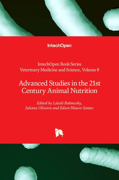 Cover for Advanced Studies in the 21st Century Animal Nutrition - Veterinary Medicine and Science (Hardcover Book) (2021)