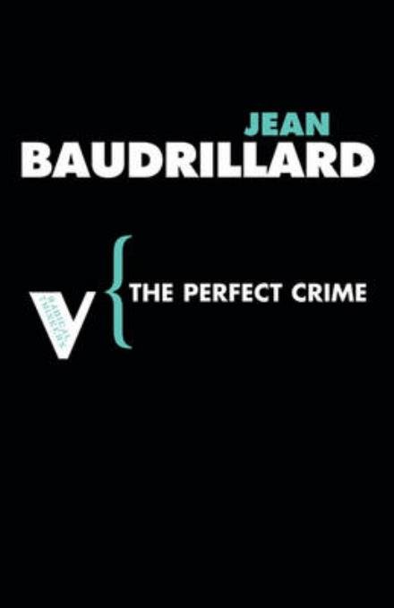 Cover for Jean Baudrillard · The Perfect Crime - Radical Thinkers Set 03 (Taschenbuch) (2008)
