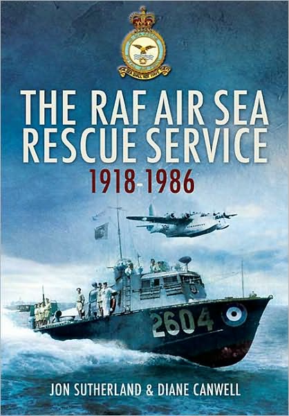 Cover for Jon Sutherland · Raf Air Sea Rescue Service 1918-1986 (Paperback Book) (2010)