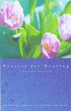 Cover for Michael Harper · Prayers for Healing: A Burrswood Companion (Hardcover Book) (2003)