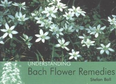 Cover for Stefan Ball · Understanding Bach Flower Remedies (Bog) (2003)