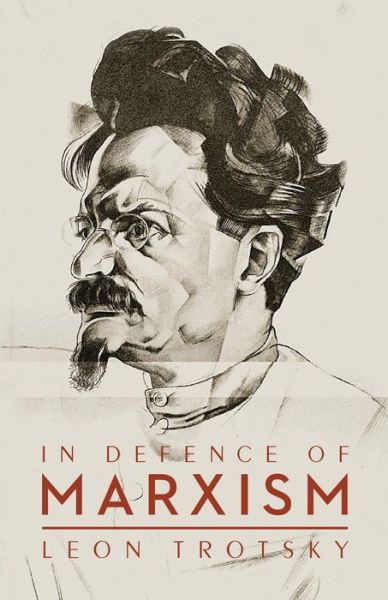 Cover for Leon Trotsky · In Defence of Marxism (Pocketbok) (2019)