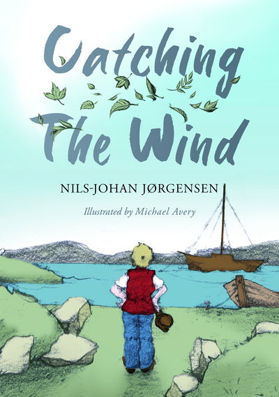 Cover for Nils-Johan Jorgensen · Catching the Wind (Hardcover Book) (2020)