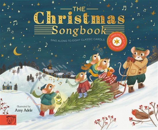 Cover for Amy Adele · The Christmas Songbook: Sing Along With Eight Classic Carols (Innbunden bok) (2023)