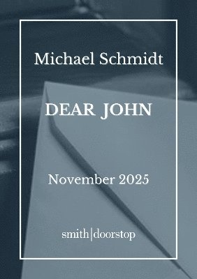 Cover for Michael Schmidt · Dear John (Paperback Book) (2025)