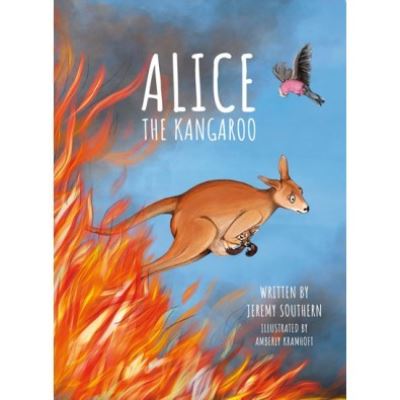 Alice the Kangaroo - Jeremy Southern - Books - Interactive Publications - 9781922332035 - January 15, 2021