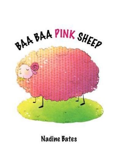 Cover for Nadine Bates · Baa Baa Pink Sheep (Pocketbok) (2018)