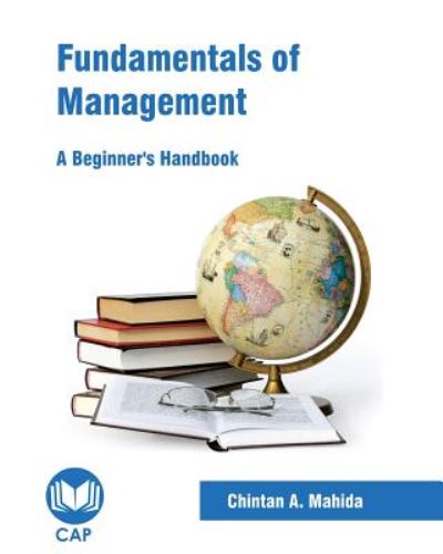 Cover for Chintan a Mahida · Fundamentals of Management: a Beginner's Handbook (Paperback Book) (2013)